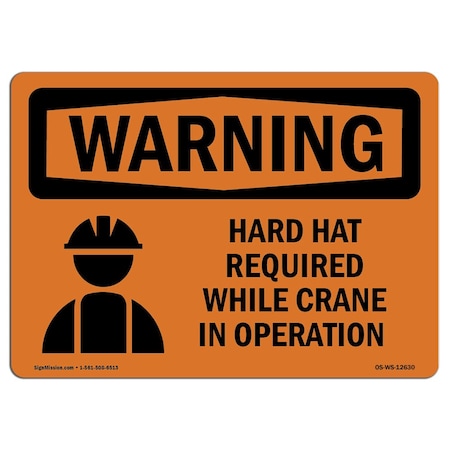 Signmission OSHA Hard Hat Required While Crane In Operation 5in X 3.5in, 10PK, 5" W, 3.5" H, Landscape, PK10 OS-WS-D-35-L-12630-10PK